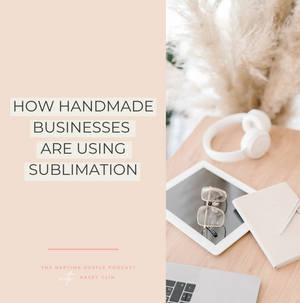 How Handmade Businesses Are Using Sublimation