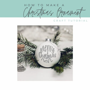 How To Make A Christmas Ornament- Free SVG Included