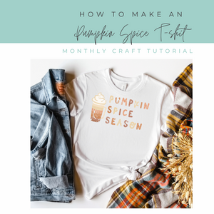How to Make a Pumpkin Spice T-Shirt Free SVG Included