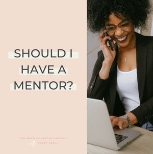 Should I have a mentor?