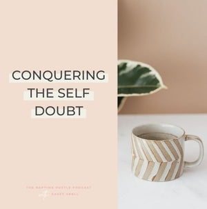 Conquering the Self Doubt
