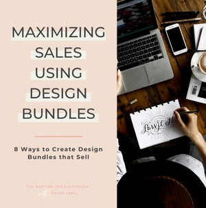 Maximizing Sales Using Design Bundles - 8 Ways to Create Design Bundles that Sell