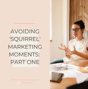 Avoiding 'Squirrel' Marketing Moments: Part 1