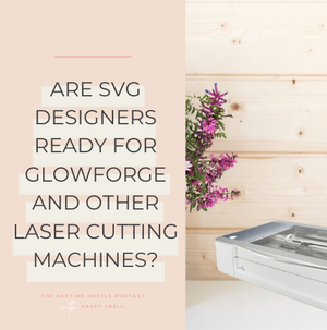 Are SVG Designers Ready for Glowforge and Other Laser Cutting Machines?